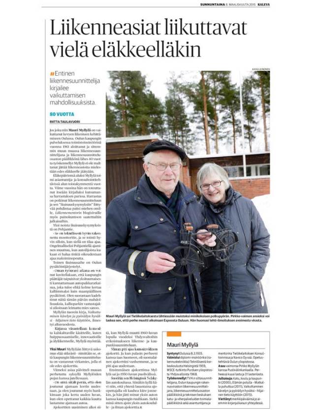 Kalevassa  oli liikennementori Mauri Myllylän 80-vuotissyntymäpäivähaastattelu 8.3.2015.
